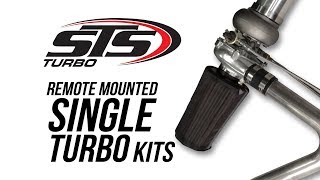 STS Remote Mounted Single Turbo Kits