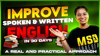 Improve Your Spoken & Written English In 30 Days (A Real And Practical Approach) ?