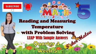 Math 5 Q4 Week 5 Reading and Measuring Temperature with Problem Solving