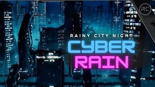 Cyberpunk Ambience ASMR Cyberpunk [Noise Cancelling] Cyberpunk Rain Night