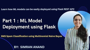 "How To Deploy ML Models using Flask?" | Part 1 | Spam Classification with Naive Bayes Algorithm #ml