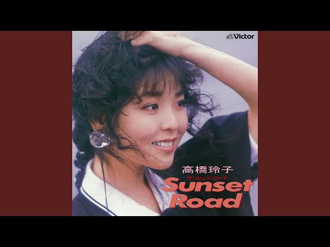 Let me into your place ~Sunset Road~