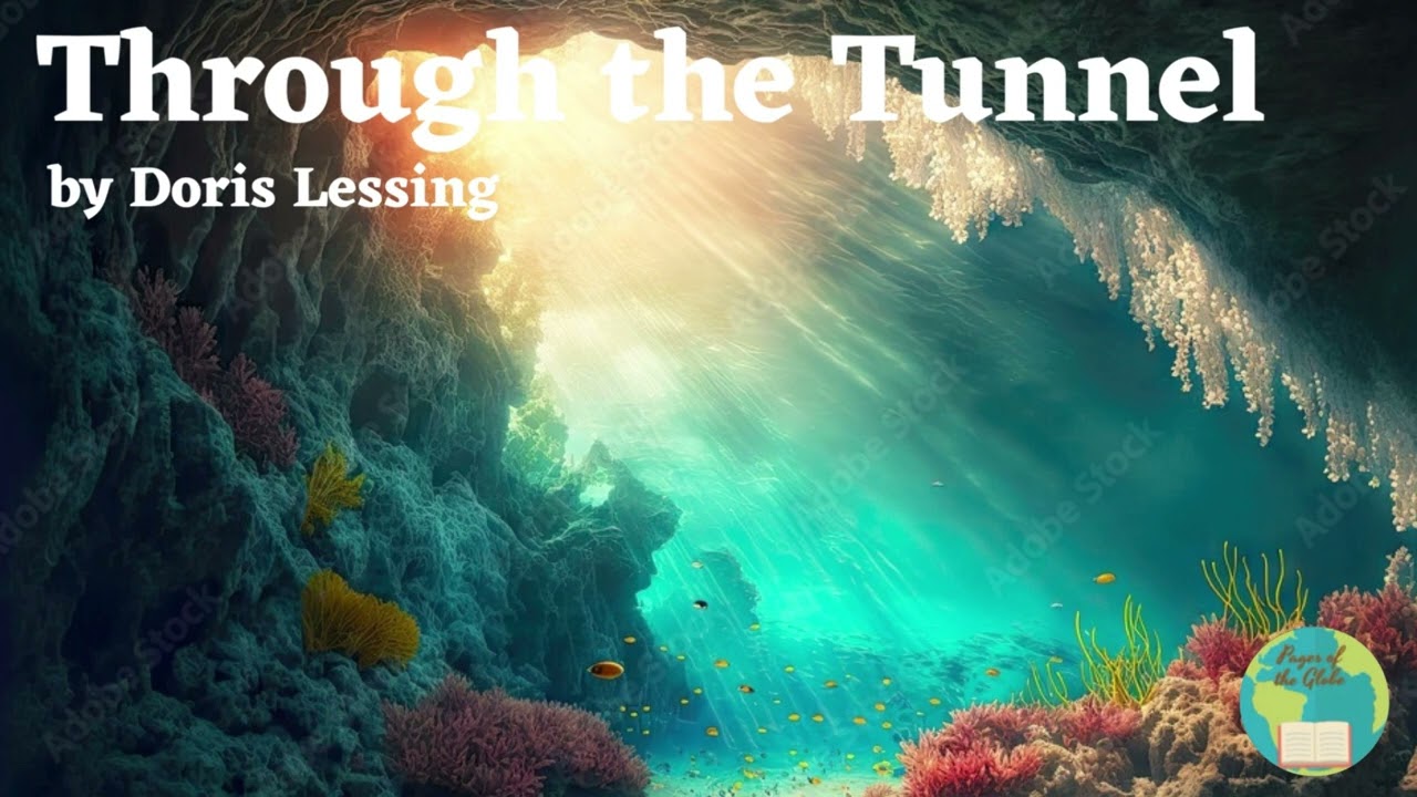 Through the Tunnel by Doris Lessing