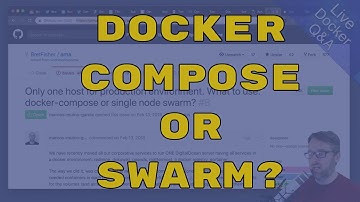 Docker Compose or Swarm For A Single Server