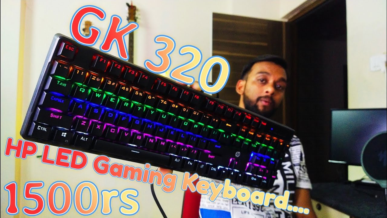 *GK320* HP RGB Mechanical Gaming Keyboard | Unboxing & Detail Review | Dipesh Patel Vlogs 