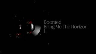 BMTH - Doomed (Acoustic Version)