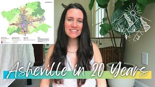 Asheville in 2043 | Summarizing the Buncombe County Comprehensive Plan