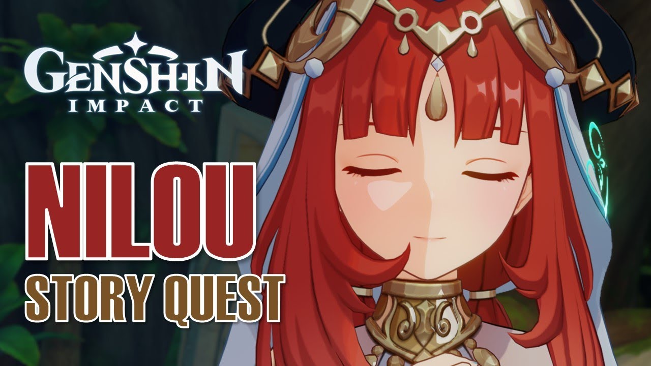 Nilou Story Quest “ Lotos Somno Chapter Act 1 To