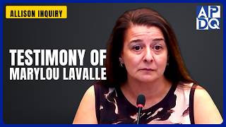 Testimony of Marylou Lavalle | Allison Inquiry