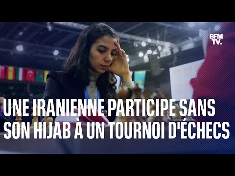 L'Iranienne Sara Khadem participe sans son hijab à un tournoi d'échecs international