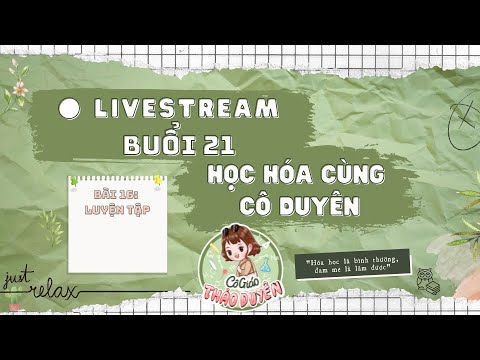 HOÁ HỌC LỚP 10 | Buổi 21 | Bài 16: Luyện tập - youtube