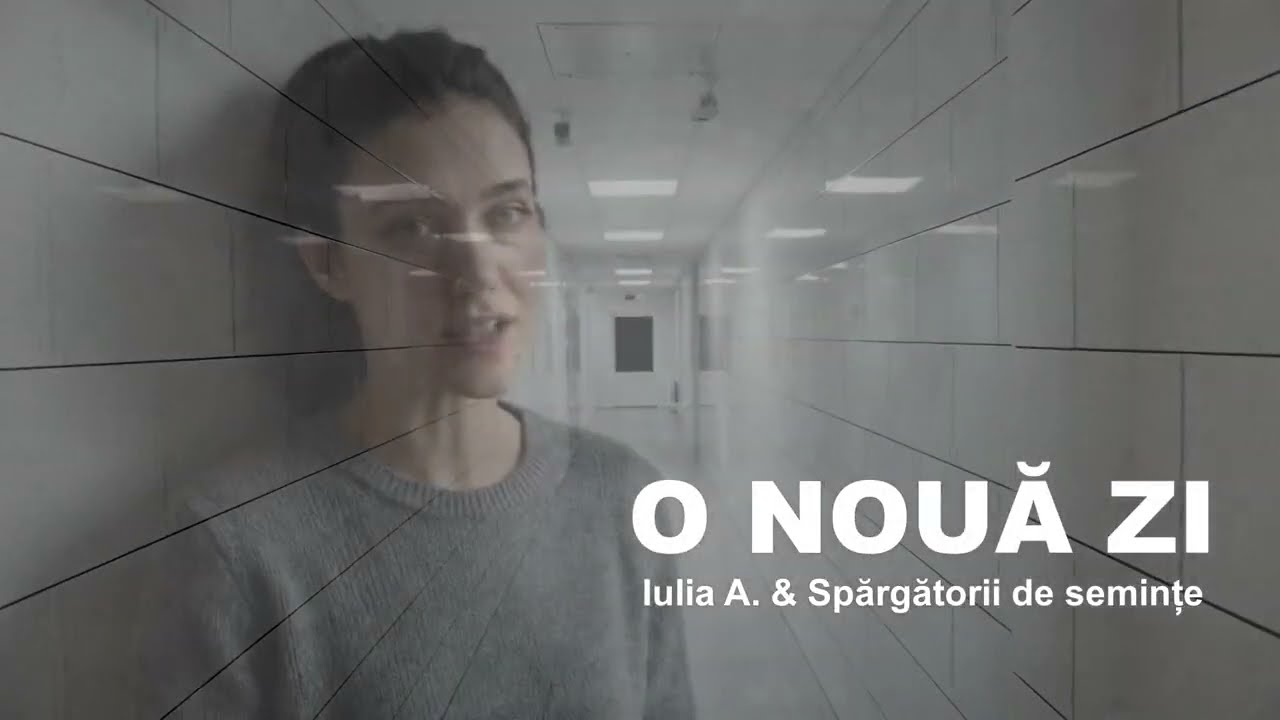 O nouă zi - Iulia A. ft Spărgătorii 