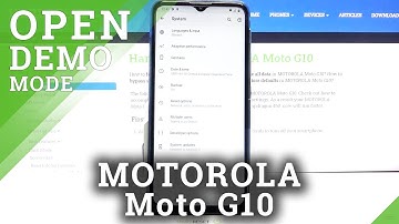 How to Enable Demo Mode in MOTOROLA Moto G10 – Enter & Apply Floor Mode