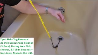 Zip-It Hair Clog Removal 25-inch Drain Snake Cleaner (3-Pack), Unclog Your  Sink, Shower, & Tub In Seconds Non-toxic, Made in the USA