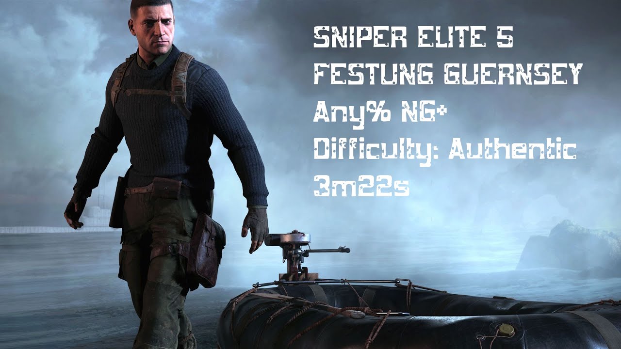 SNIPER ELITE 5 - Any% NG+ - FESTUNG GUERNSEY (Authentic) - 3m 22s [WORLD RECORD]