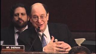 Congressman Sherman Questions Fed Chair Janet Yellen on Monetary Policy & the Economy