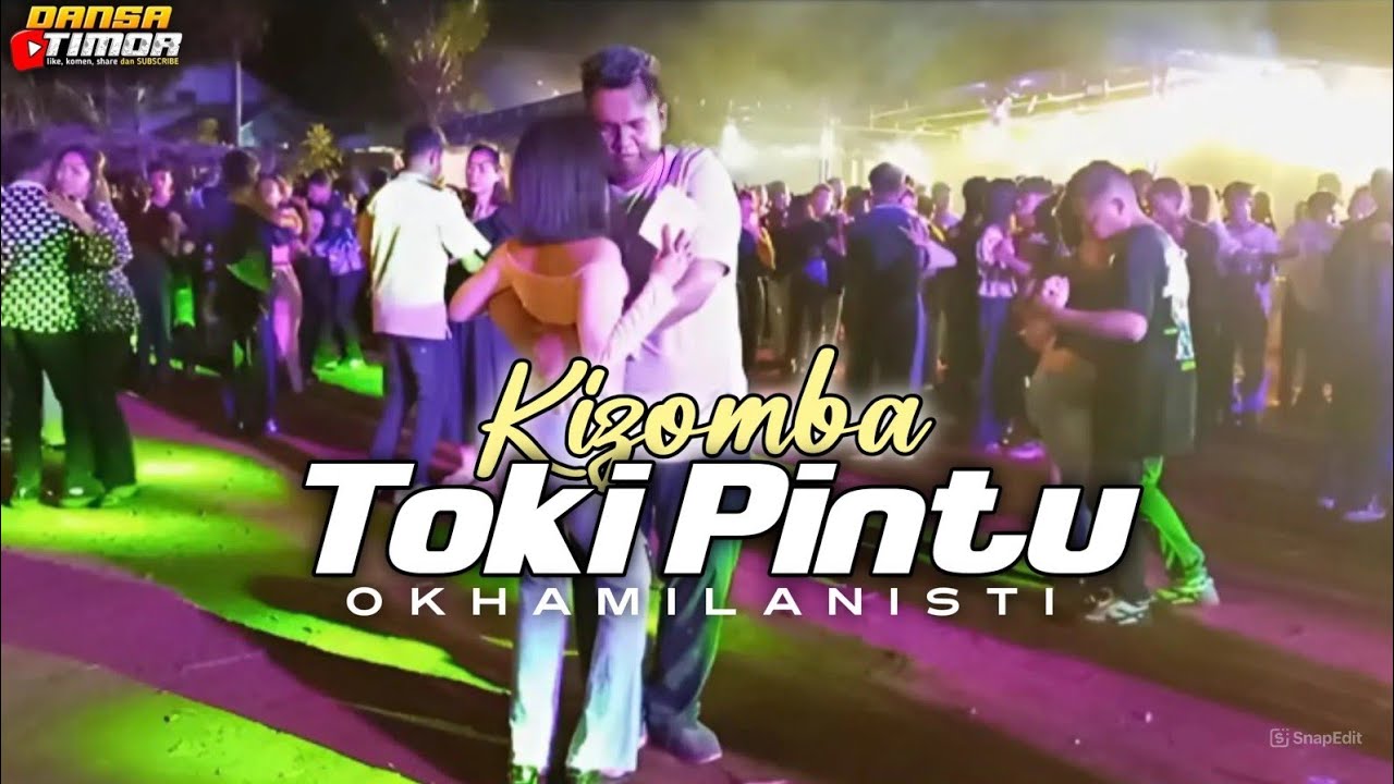 DANSA KIZOMBA VIRAL TOKI PINTU - OKHA MILANISTI 