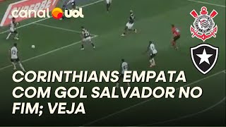 Corinthians 2 X 2 Botafogo Veja De Empate Salvador De Gustavo Henrique No Finalzinho