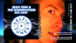 Sean Finn &amp; The Soundlovers - Run Away 2021 (Radio Edit) ★ 80s / 90s ★ RX