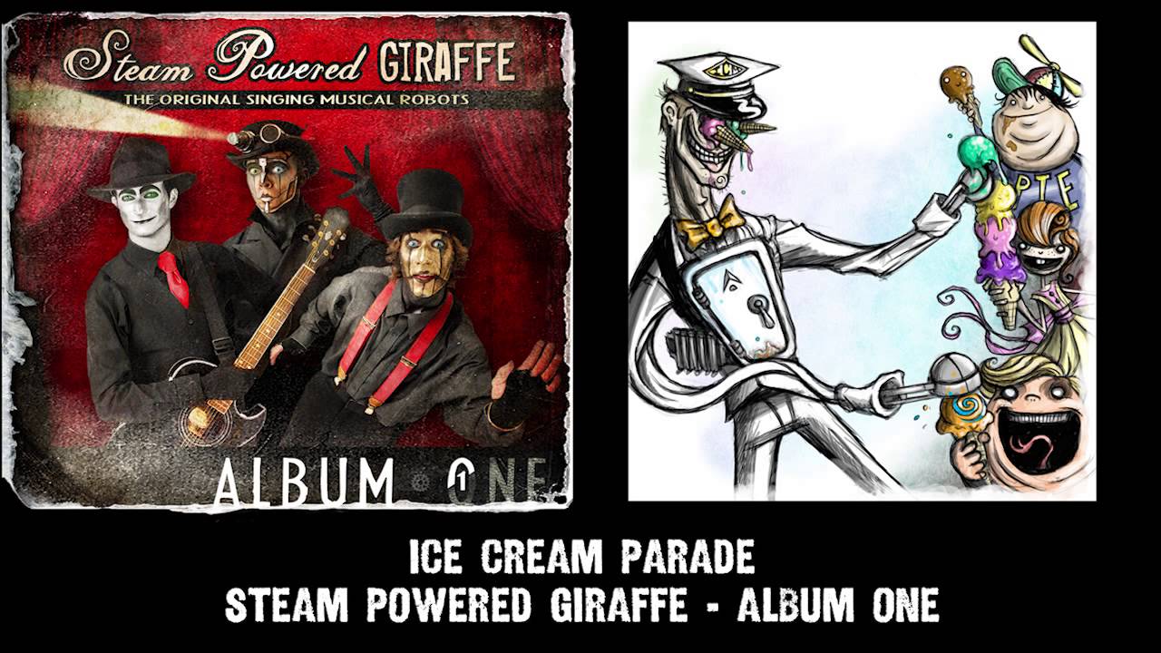 Steam Powered Giraffe Ice Cream Parade (Audio) [2011 Release Version