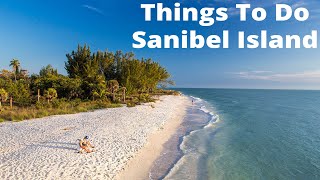8 Best Things To Do in Sanibel Island - World Travel | Visit Sanibel Island
