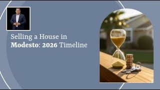 Selling a House in Modesto: 2026 Timeline | Call Today! Be Home Tomorrow !