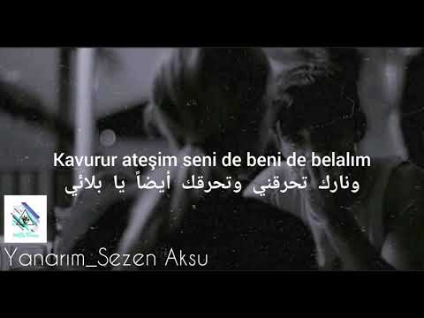 Sezen Aksu- Yanarım(Tercümanı)سيزن اكسو-احترق (مترجمه)