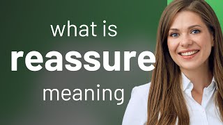 Reassure • definition of REASSURE Resimi