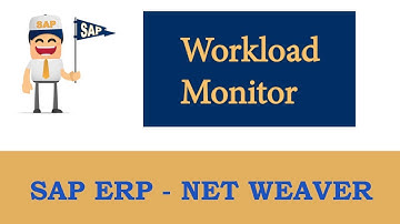 ERP SAP Basis - Net Weaver | SAP Workload Monitor (Performance Tuning) - Part 3 |