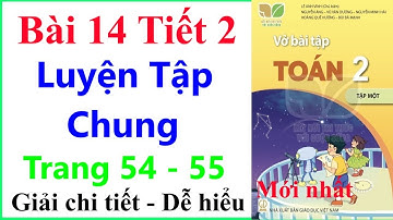 Vở Bài Tập Toán Lớp 2 Bài 14 Tiết 2 | Luyện Tập Chung | Kết Nối Tri Thức