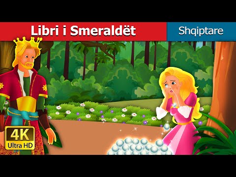 Libri I Smeraldët | The Emerald Book Story | Perralla Shqip @AlbanianFairyTales