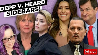 LIVE | Depp v. Heard Sidebars! Part 3.