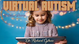 Stone Age Brain vs. Screen Age: Richard Cytowic on Tech Addiction, Virtual Autism & Brain Energy