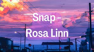 Rosa Linn - Snap (Lyrics)