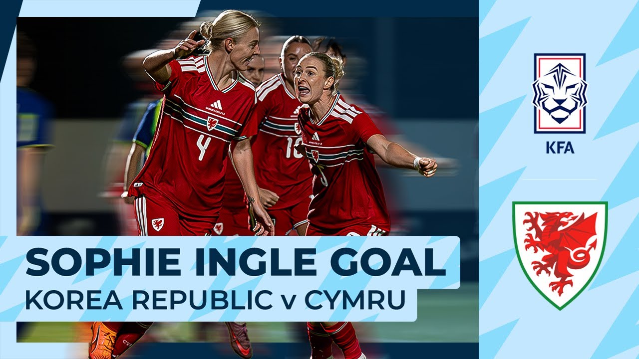 Sophie Ingle Goal | Korea Republic v Cymru | International Women's Football