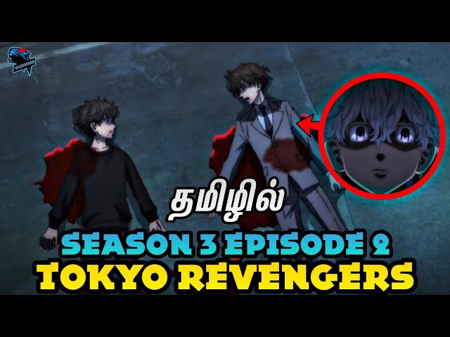 tokyorevengers Tokyo Revengers Season 3 Episode 1 explained in Tamil  தமிழில் 