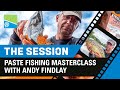 THE SESSION | Paste Fishing Masterclass With Andy Findlay | Preston Innovations