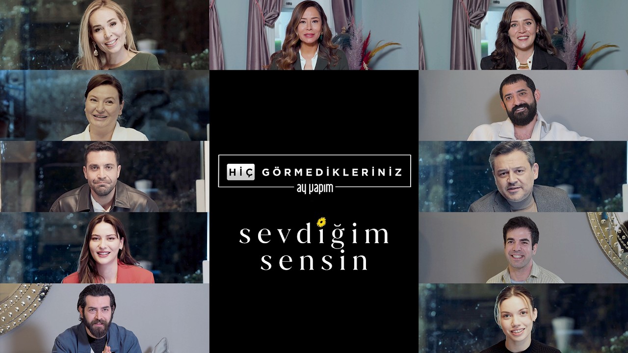 Hiç Görmedikleriniz | Sevdiğim Sensin - Oyuncu Röportajları