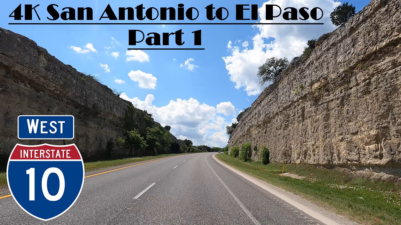 4K San Antonio to El Paso Part 1. I 10 West. Interstate 10 West YouTube