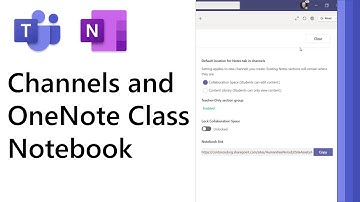 How to use OneNote Class Notebook and Teams Channels