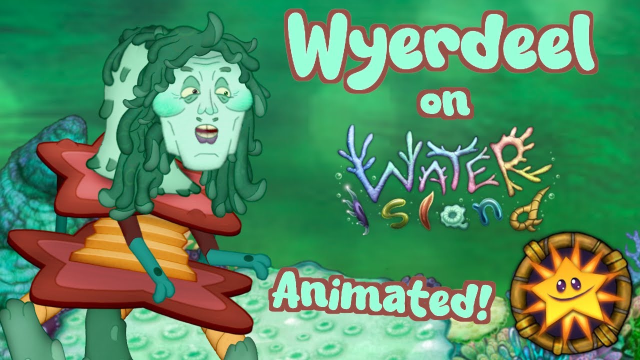 Fanmade Legendary - Wyerdeel on Water Island [ANIMATED] (My Singing Monsters)