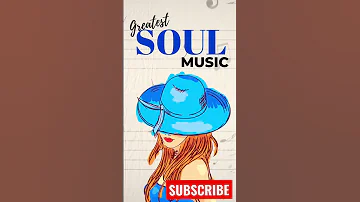 Greatest Soul Music | SOUL MUSIC #shorts #soul #rnb #soulmusicmix #rnbsoul #deepsoul #love