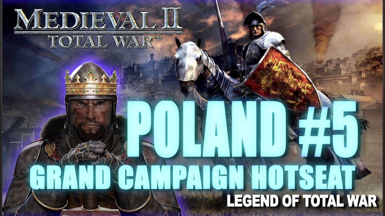 Medieval 2: Grand Campaign Hotseat - Poland #5 lets play a little game