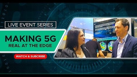 Making 5G Real at the Edge
