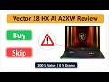 MSI Vector 18 HX AI A2XW Review 🔥 RTX 5090 Beast Gaming Laptop!