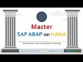 Master SAP ABAP on HANA Training - March 19 2022 Batch