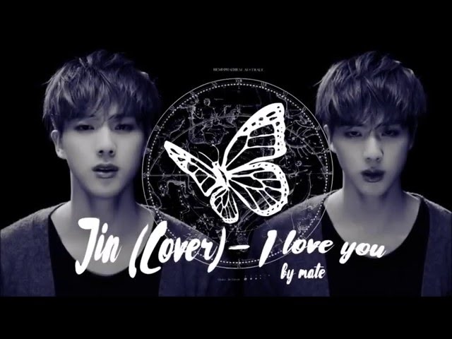 [Hang/Rom/Eng] JIN  (COVER) I LOVE YOU (난 너를 사랑해)  by Mate! class=