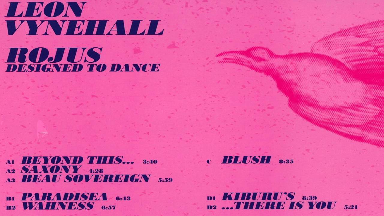 Leon Vynehall – Rojus Designed To Dance Review: Leon Vynehall: Rojus (Designed To Dance) - Inverted Audio