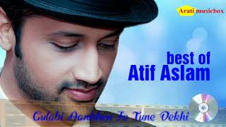 Video thumbnail of "Best of Atif Aslam New Latest Top songs Atif Aslam(gulabi aankhen jo teri dekhi)"