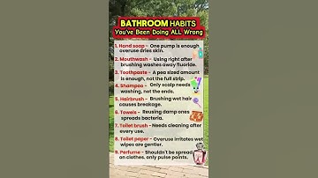 Bathroom Habits You’ve Been Doing Wrong All Along! ⚠️🧴🪥